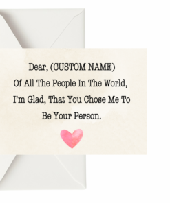 Custom Name Valentines Day Card: Chose me to be your person